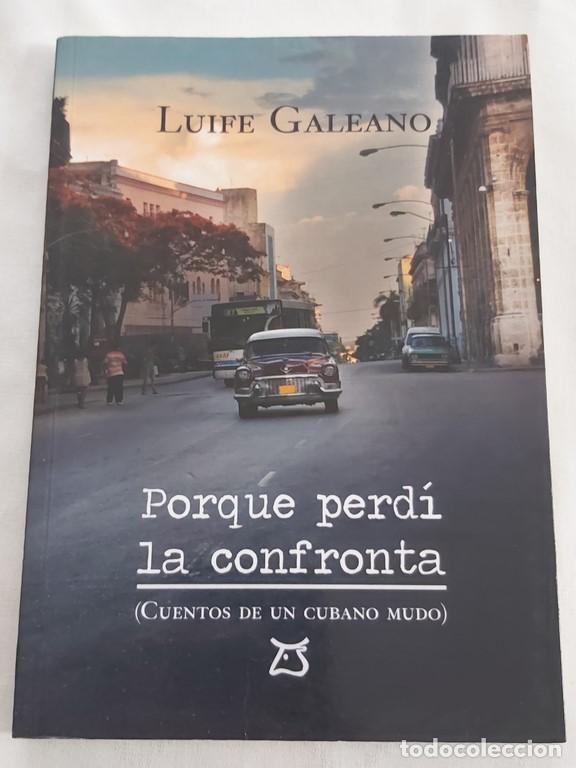 Libros: Porque perd&iacute; la confronta - Luife galeano - Foto 1