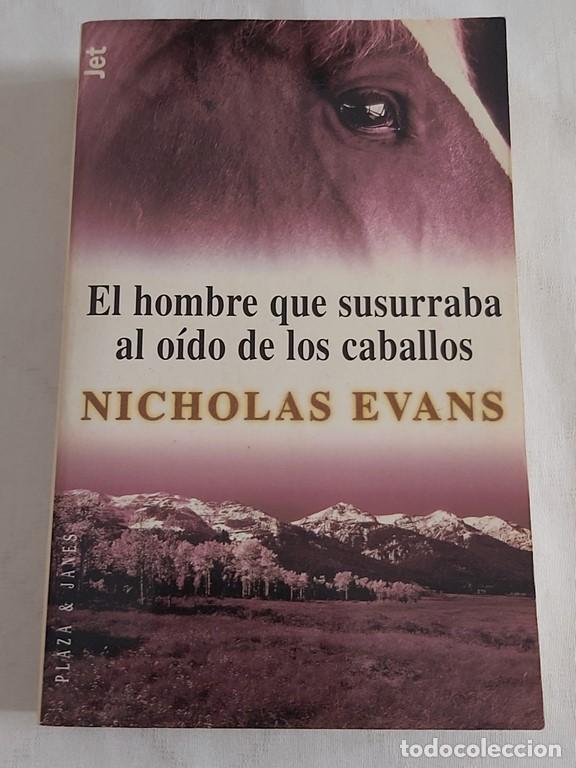 Libros: El hombre que susurraba al o&iacute;do de los caballos - Nicholas evans - Foto 1