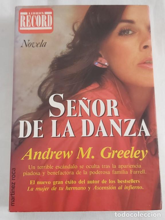 Libros: Se&ntilde;or de la danza - Greeley, Andrew M. - Foto 1