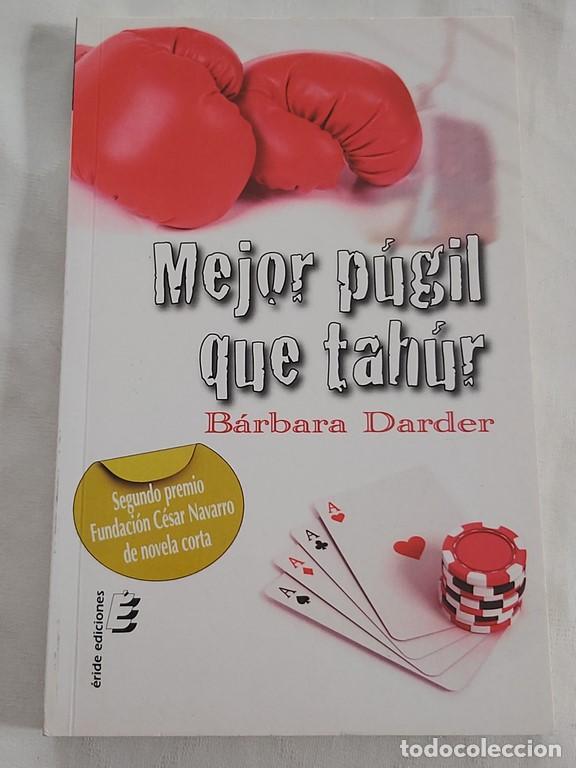 Libros: Mejor p&uacute;gil que tah&uacute;r - B&aacute;rbara darder - Foto 1