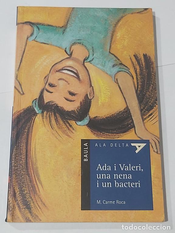 Libros: Ada i valeri, una nena i un bacteri - M. Carme roca - Foto 1