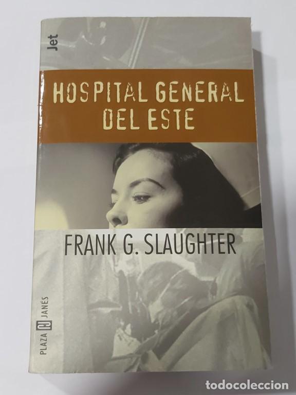 Libros: Hospital general del este - Frank G. Slaughter - Foto 1