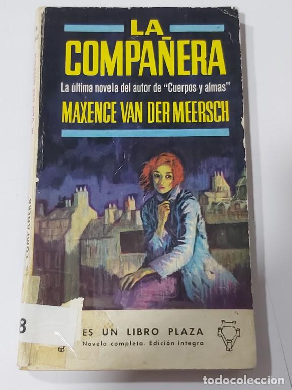 Libros: La compa&ntilde;era - Maxence Van der Meersch - Foto 1