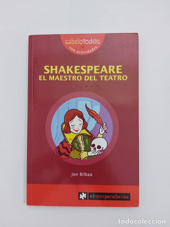 Libros: Shakespeare el maestro del teatro - Jon Bilbao - Foto 1