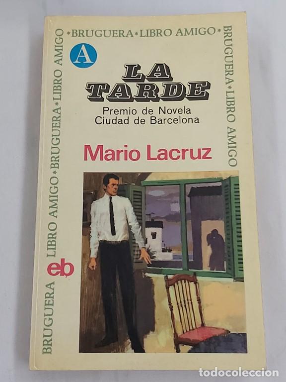 Libros: La tarde - Mario Lacruz - Foto 1