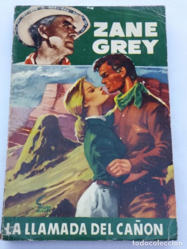 Libros: La llamada del ca&ntilde;&oacute;n - Grey, Zane - Foto 1
