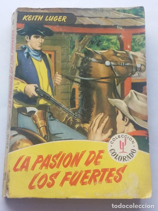 Libros: La pasi&oacute;n de los fuertes - Keith Luger - Foto 1