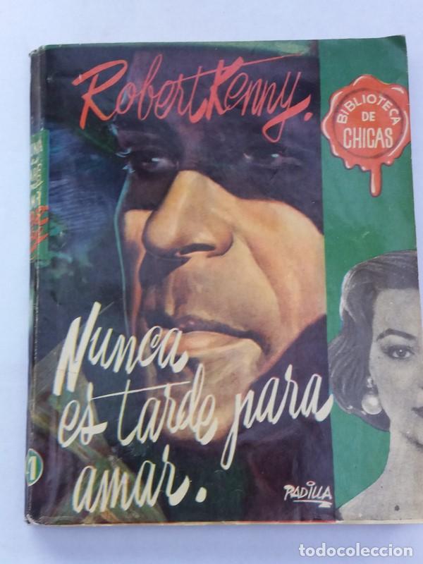 Libros: Nunca es tarde para amar - Kenny, Robert - Foto 1