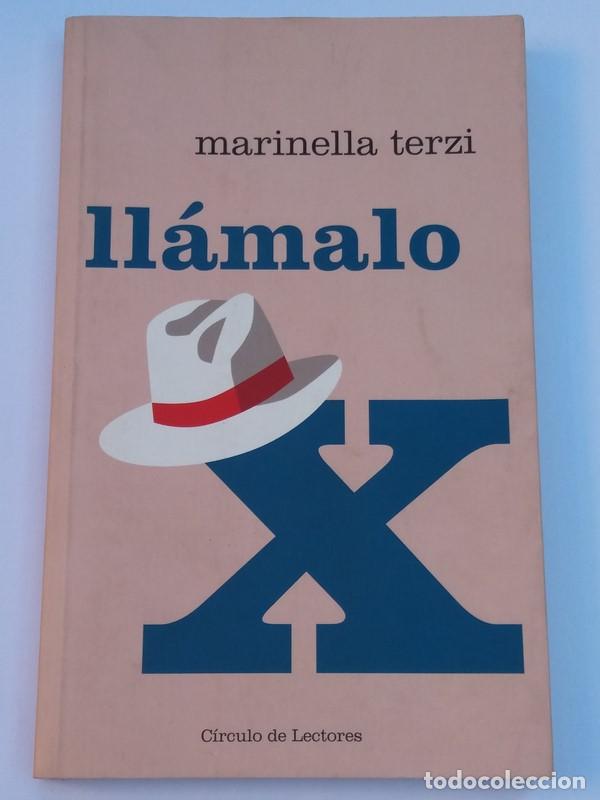 Libros: Ll&aacute;malo X - Terzi, Marinella - Foto 1