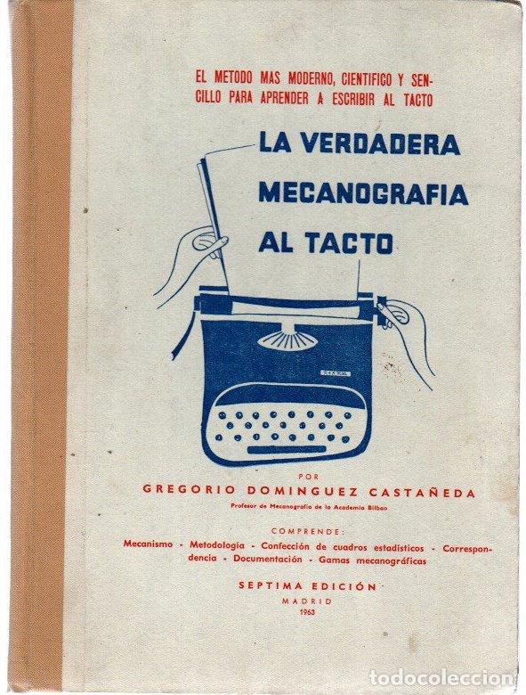 Libros: La verdadera mecanograf&iacute;a al tacto - Dom&iacute;nguez Casta&ntilde;eda, Gregorio - Foto 1
