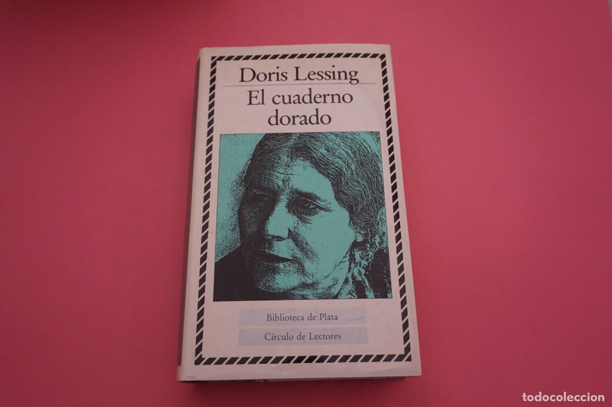 Libros: AR6B/ EL CUADERNO DORADO - DORIS LESSING / CIRCULO LECTORES - Foto 1