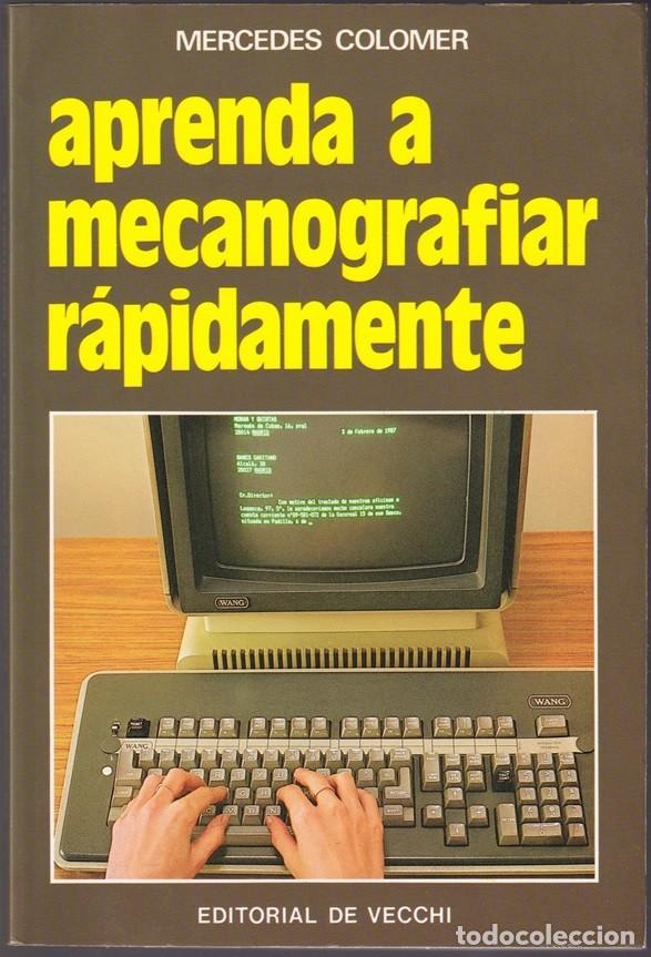 Libros: Aprenda a mecanografiar r&aacute;pidamente - Mercedes Colomer - Foto 1