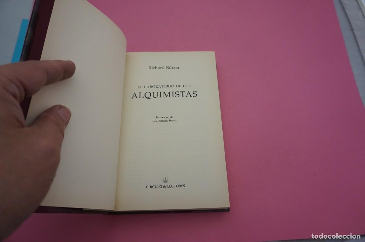 Libros: AR6B/ EL LABORATORIO DE LOS ALQUIMISTAS - RICHARD ROTZER / CIRCULO DE LECTORES - Foto 2