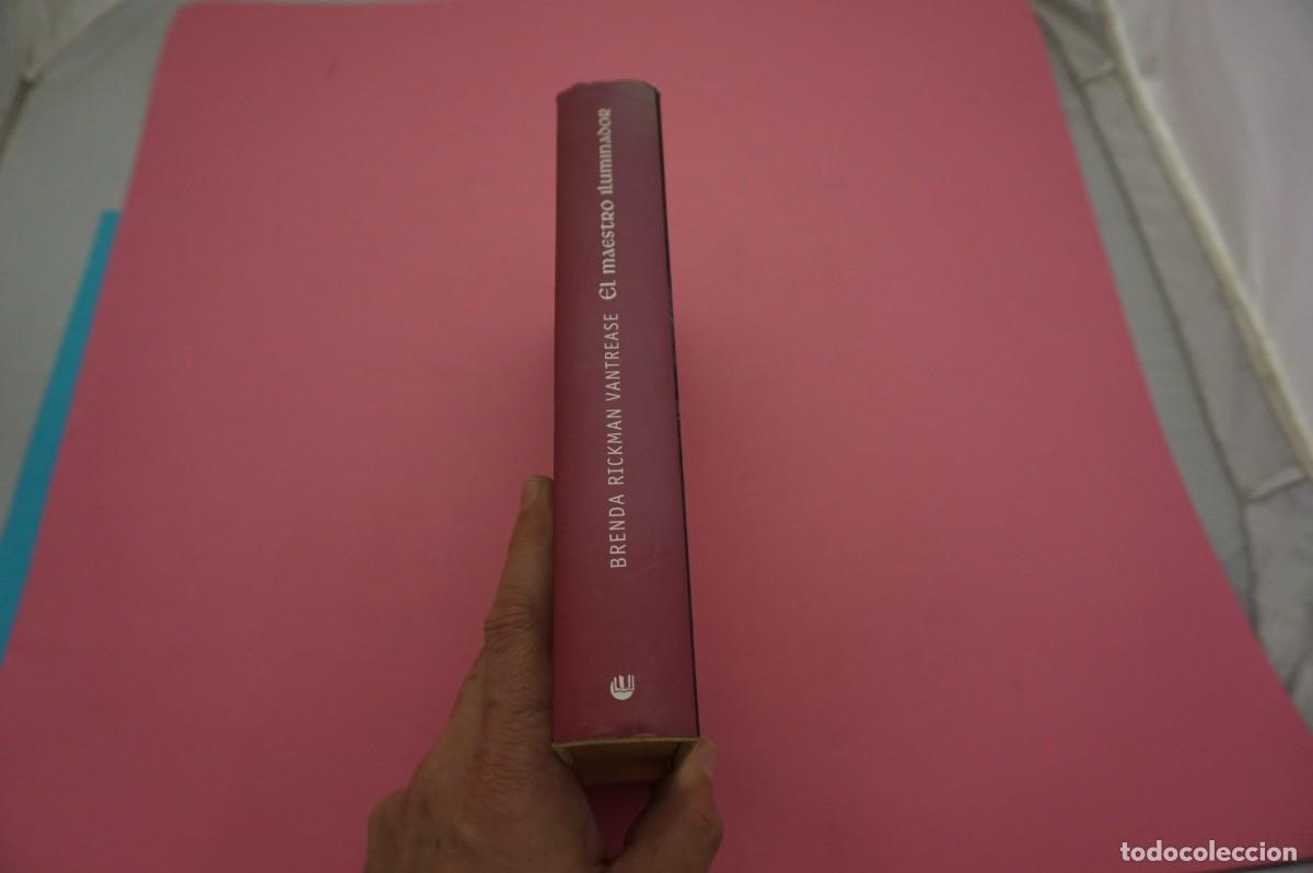 Libros: AR6B/ EL MAESTRO ILUMINADOR - BRENDA RICKMAN VANTREASE / CIRCULO DE LECTORES - Foto 6