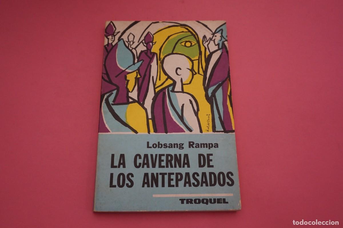 Libros: AR7B/ LA CAVERNA DE LOS ANTEPASADOS - LOBSANG RAMPA / TROQUEL EDITOR - Foto 1