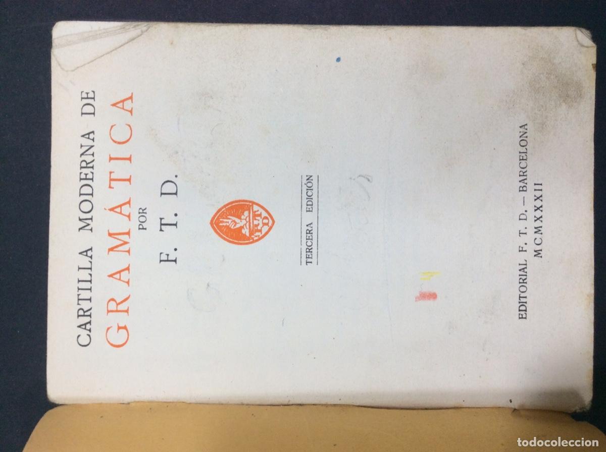 Libros: CARTILLA MODERNA DE GRAMATICA - EDITORIAL FTD - BARCELONA 1932 - Foto 3
