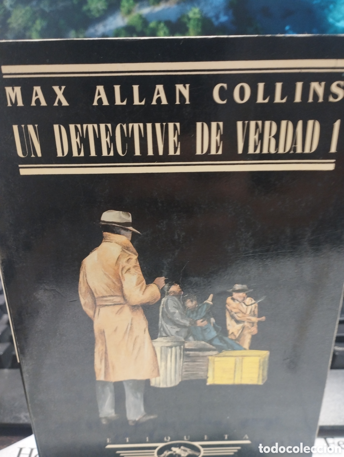 Libros: UN DETECTIVE DE VERDAD I - MAX ALLAN COLLINS - Foto 1