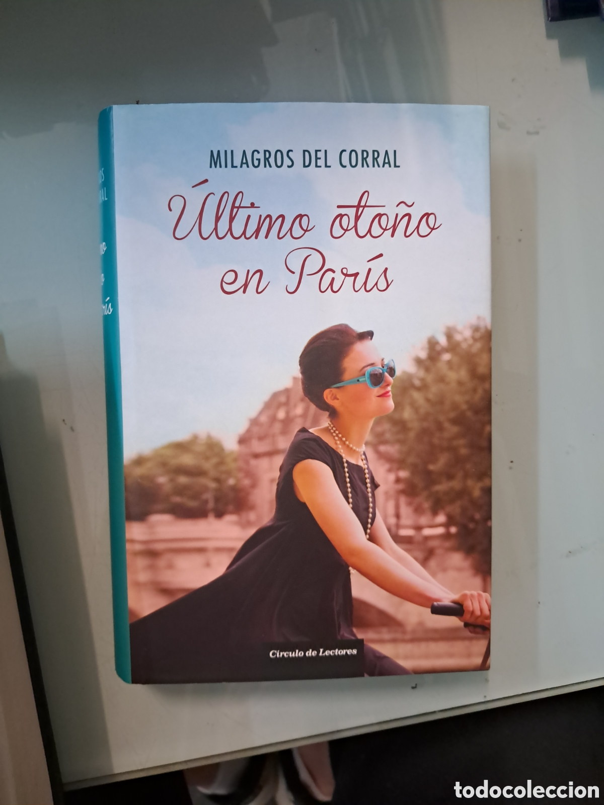 Libros: Milagros del Corral, &Uacute;ltimo oto&ntilde;o en Par&iacute;s,C&iacute;rculo de Lectores - Foto 1