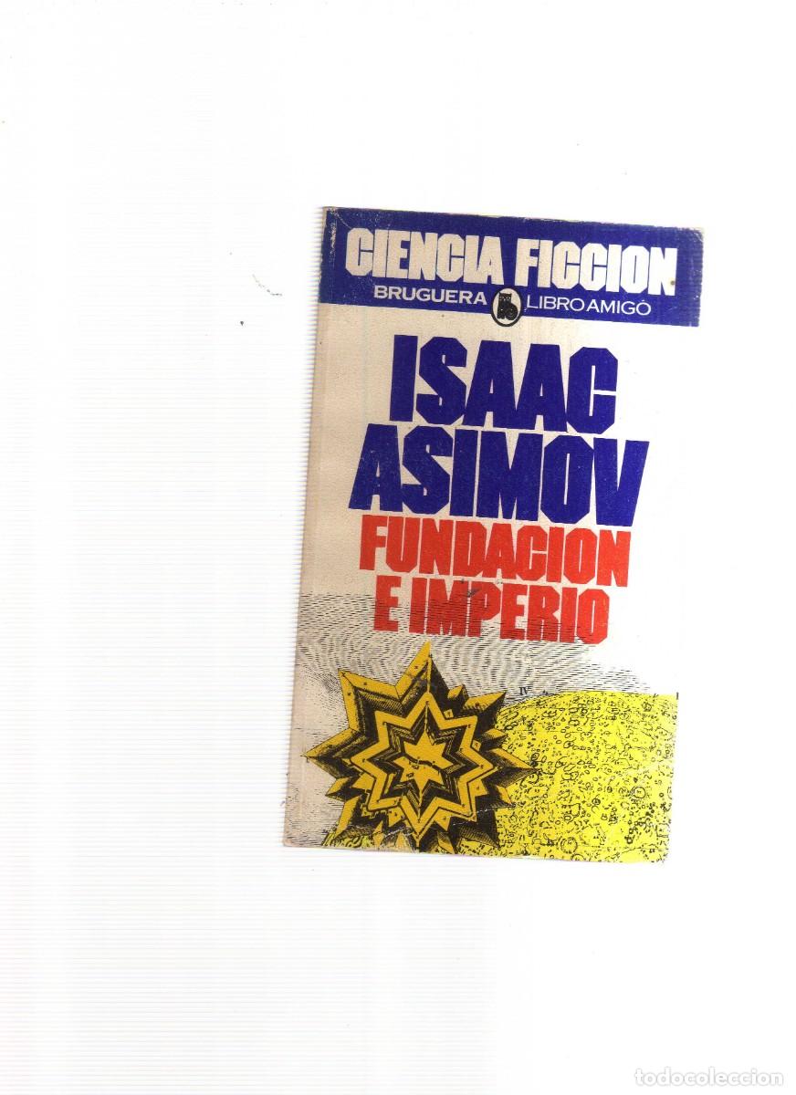 Libros: ISAAC ASIMOV FUNDACION E IMPERIO - Foto 1