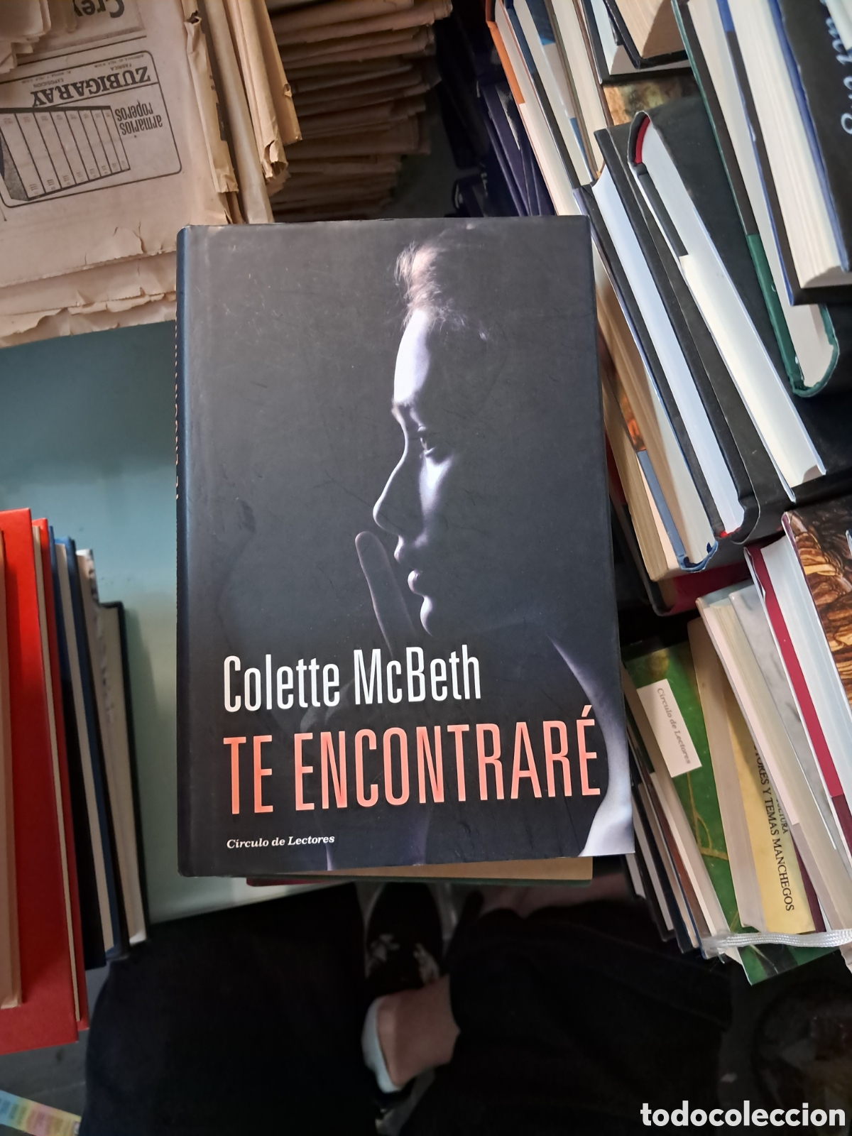 Libros: Colette Mcbeth, Te encontrar&eacute;, C&iacute;rculo de Lectores - Foto 1