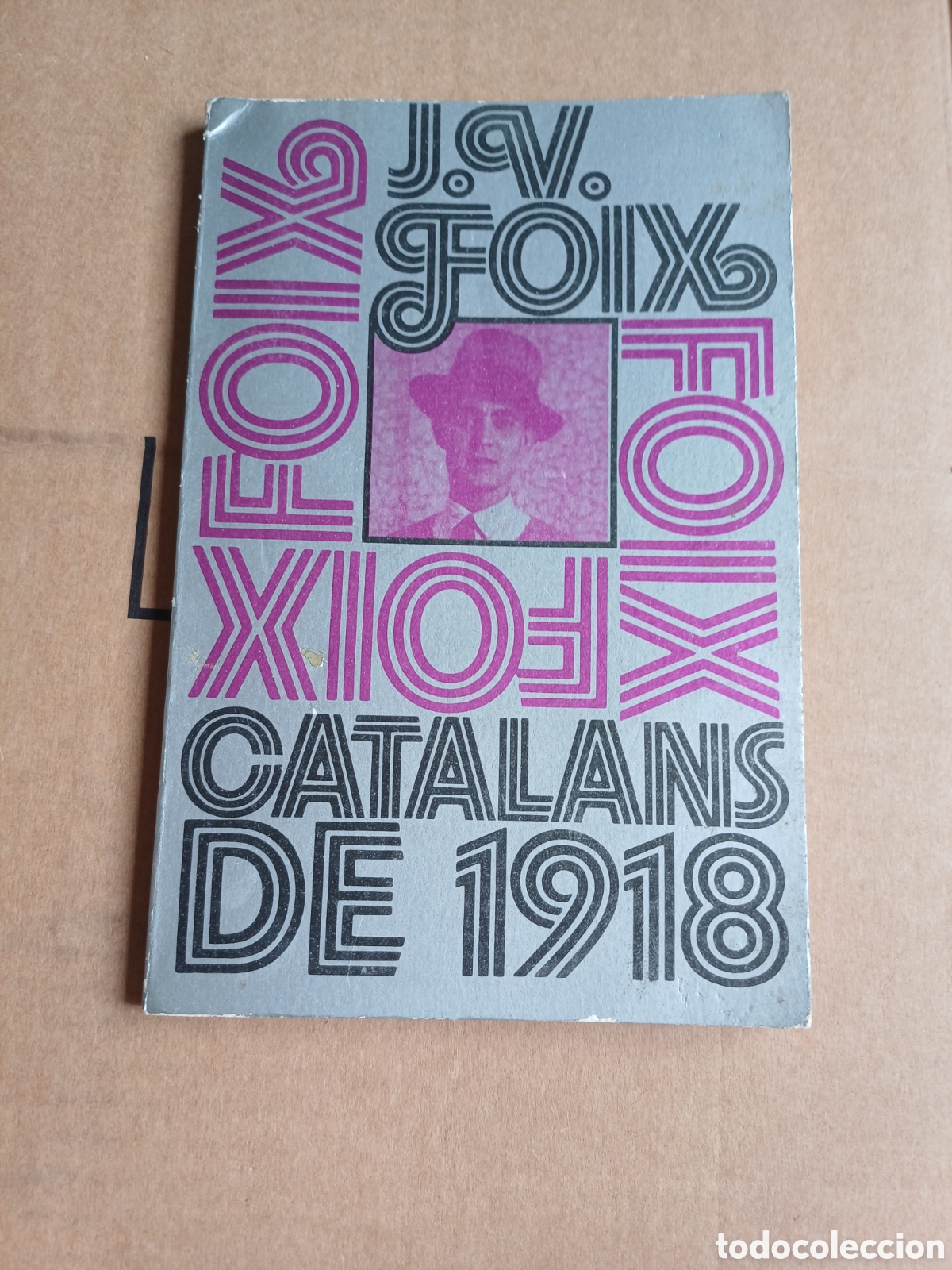 Libros: J.V. Foix Catalans de 1918 2a ed Nadal 1973 - Foto 1