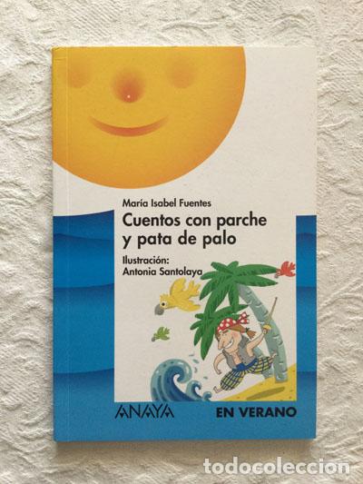 Libros: Cuentos con parche y pata de palo - Mar&iacute;a Isabel Fuentes - Foto 1