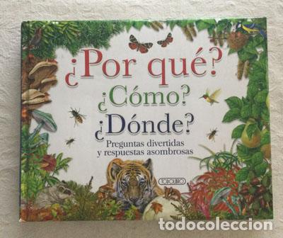 Libros: &iquest;Por qu&eacute;? &iquest;C&oacute;mo? &iquest;D&oacute;nde? - Foto 1