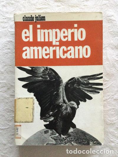 Libros: El imperio americano - Claude Julien - Foto 1
