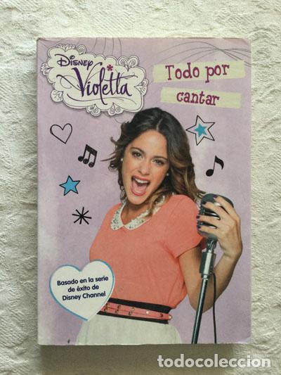 Libros: Violetta. Todo por cantar - Foto 1
