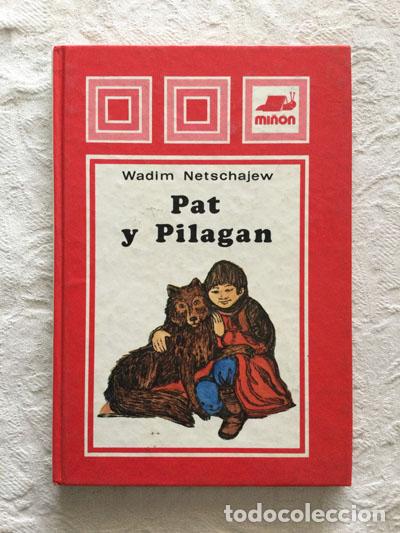 Libros: Pat y Pilagan - Wadim Netschajev - Foto 1