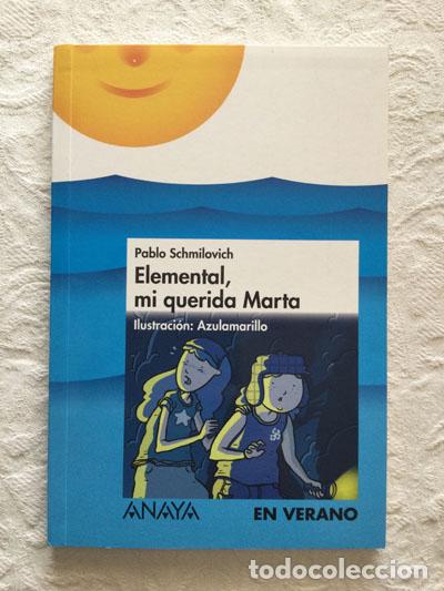 Libros: Elemental, mi querida Marta - Pablo Schmilovich - Foto 1