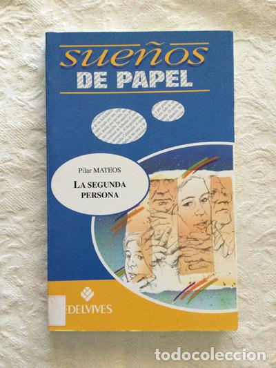 Libros: La segunda persona - Pilar Mateos - Foto 1