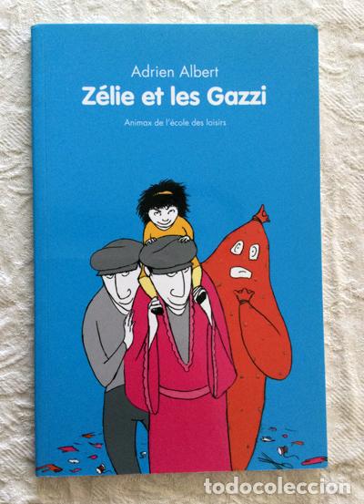 Libros: Z&eacute;lie et les Gazzi - Adrien Albert - Foto 1