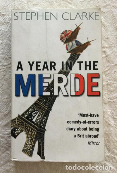 Libros: A year in the merde - Stephen Clarke - Foto 1