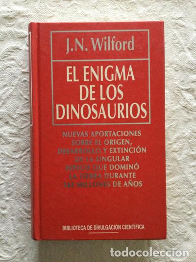 Libros: El enigma de los dinosaurios - J.N. Wilford - Foto 1