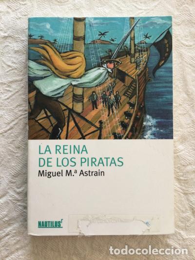Libros: La reina de los piratas - Miguel M&ordf; Astrain - Foto 1