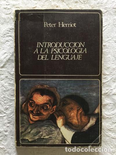 Libros: Introducci&oacute;n a la psicolog&iacute;a del lenguaje - Peter Herriot - Foto 1