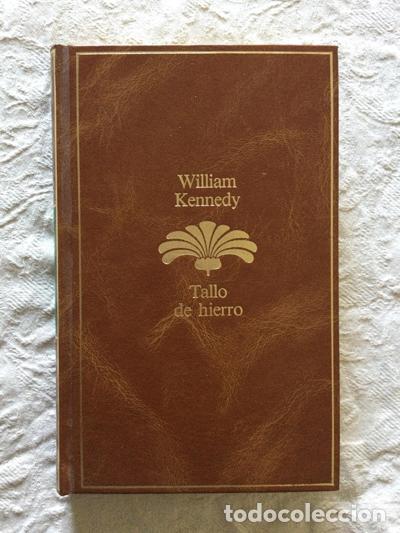 Libros: Tallo de hierro - William Kennedy - Foto 1