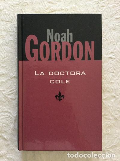 Libros: La Doctora Cole - Noah Gordon - Foto 1
