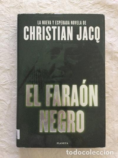 Libros: El fara&oacute;n negro - Christian Jacq - Foto 1