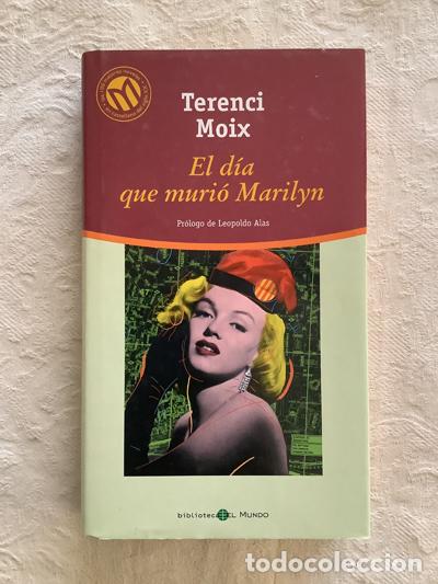 Libros: El d&iacute;a que muri&oacute; Marilyn - Terenci Moix - Foto 1