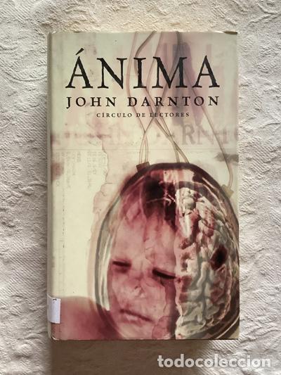 Libros: &Aacute;nima - John Darnton - Foto 1