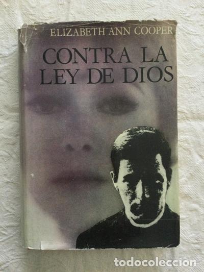 Libros: Contra la ley de Dios - Elizabeth Cooper - Foto 1