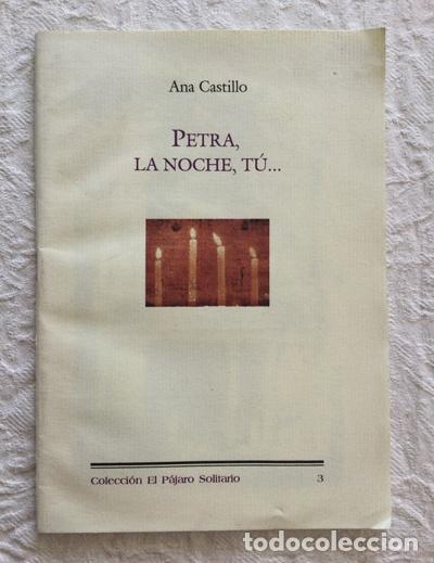 Libros: Petra, la noche, t&uacute; - Ana Castillo - Foto 1