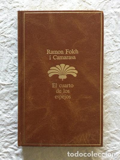 Libros: El cuarto de los espejos - Ram&oacute;n Folch i Camarasa - Foto 1