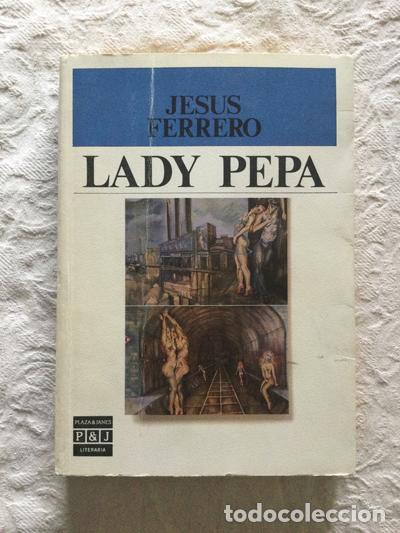 Libros: Lady Pepa - Jes&uacute;s Ferrero - Foto 1