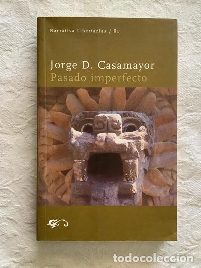Libros: Pasado imperfecto - Jorge D. Casamayor - Foto 1