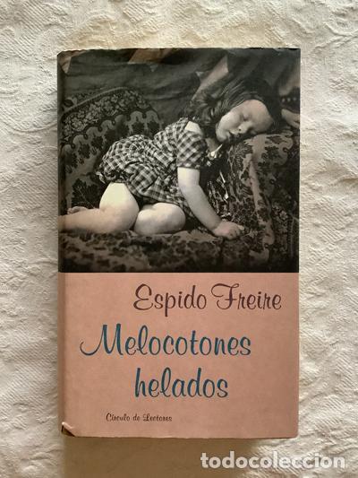Libros: Melocotones helados - Espido Freire - Foto 1