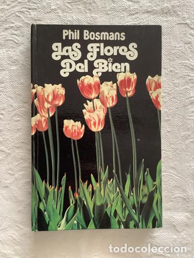 Libros: Las flores del bien - Phin Bosmans - Foto 1
