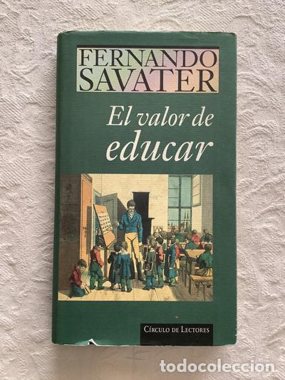 Libros: El valor de educar - Fernando Savater - Foto 1